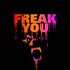 Avatar for Freak You