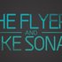 Avatar for The Flyers & Mike Sonar