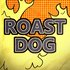 Roast Dog için avatar
