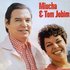 Avatar de Miucha & Tom Jobim