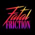 Avatar for Fatal Friction
