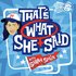Avatar for That's What She Said with Sarah Spain