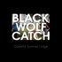 Avatar for Black Wolf Catch