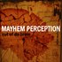 Avatar for Mayhem Perception