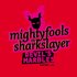 Mightyfools & Sharkslayer 的头像