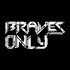 Avatar für Braves Only