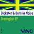 Avatar for Dickster And Burn In Noise