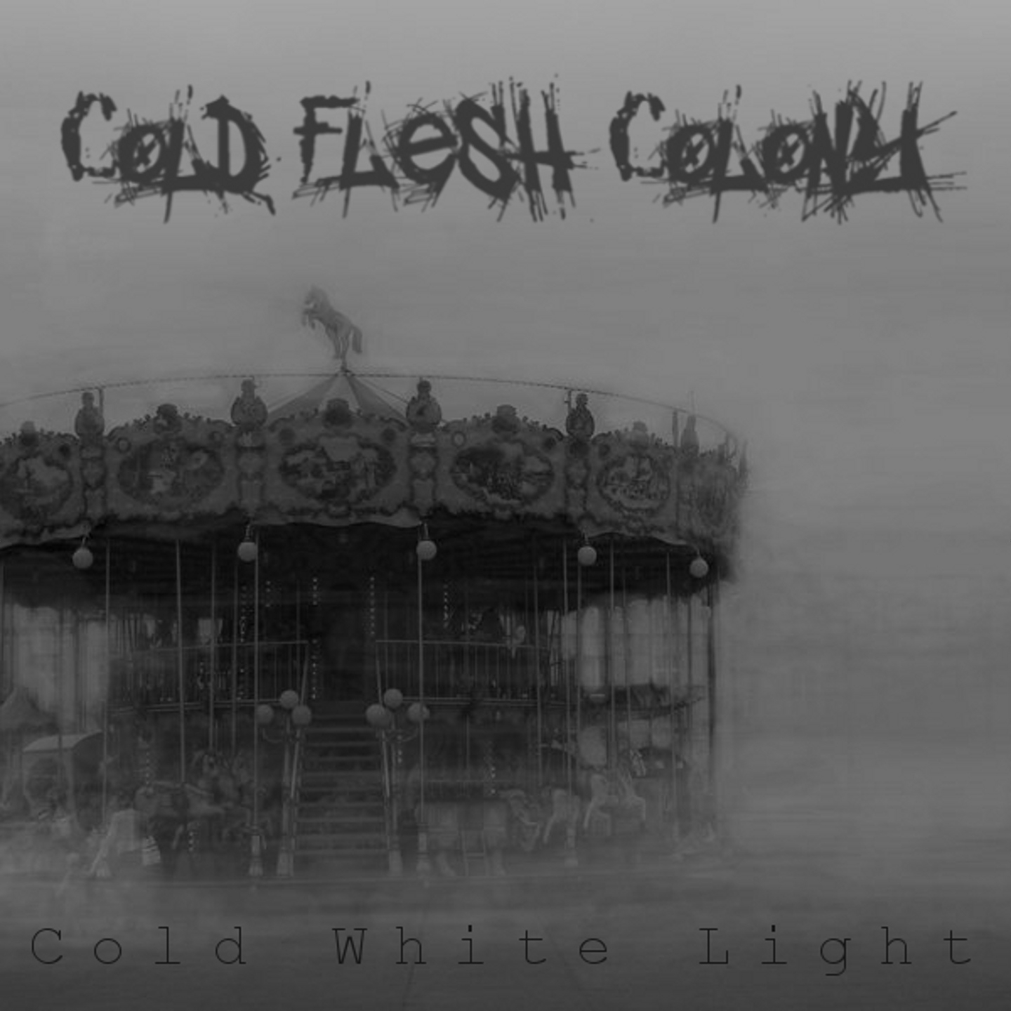 Cold Colony.
