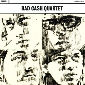 Bad Cash Quartet cover