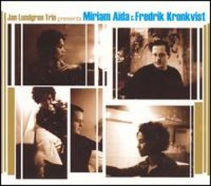 Presents Miriam Aïda & Fredrik Kronkvist cover