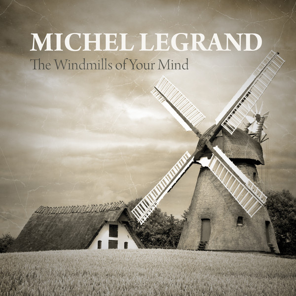 The Windmills of Your Mind cover