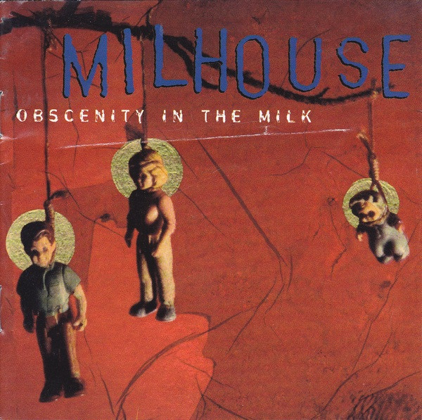 Obscenity in the Milk cover
