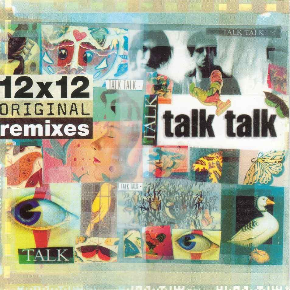 Talk talk альбомы. Talk talk 12x12 original remixes. talk 12 выпуск. talk talk it s my life альбом. talk talk it&#039;s my life (extended mix).