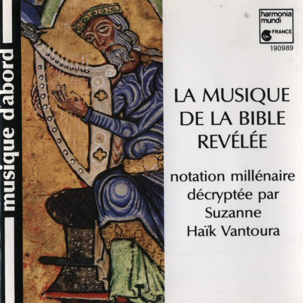 La Musique de la bible révélée (Suzanne Haïk-Vantoura) cover