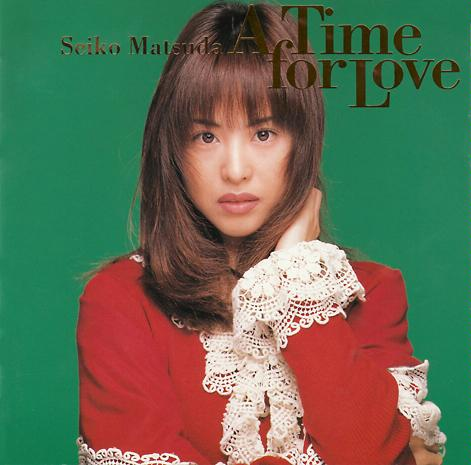 A Time For Love 松田聖子 Getsongbpm